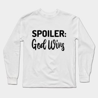 Spoiler god wins Long Sleeve T-Shirt